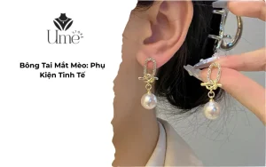 Bông Tai Mắt Mèo: Phụ Kiện Tinh Tế