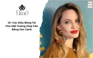 12+ Các Kiểu Bông Tai Cho Mặt Vuông