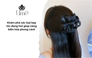 Khám phá các loại kẹp tóc đang hot giúp nàng biến hóa phong cách